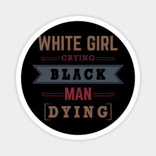 Black Man  Dying Magnet
